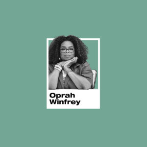 Oprah Winfrey - La Reina de la Empatía